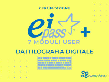 Dattilografia Digitale + Certificazione Eipass 7 Moduli
