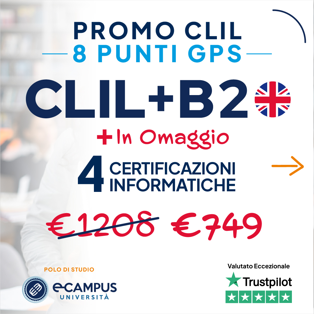 CLIL + B2 + in Omaggio 4 Certificazioni Informatiche